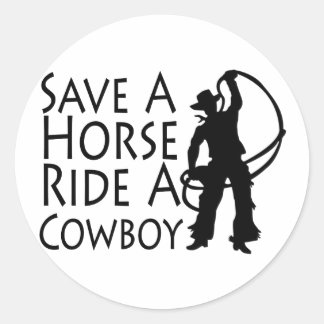 Save A Horse Ride A Cowboy 2 Classic Round Sticker