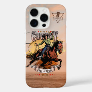 Save A Horse; Ride A Cowboy iPhone 16 Pro Case