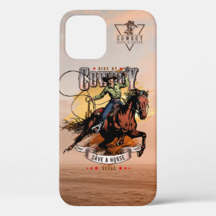 Save A Horse; Ride A Cowboy    iPhone 12 Case
