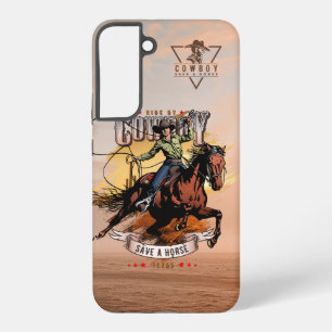Save A Horse; Ride A Cowboy Samsung Galaxy Case