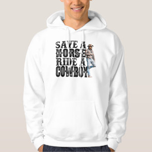 Save a horse ride a cowboy T-Shirt Copy Copy Copy Hoodie