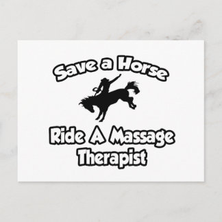 Save a Horse, Ride a Massage Therapist Postcard