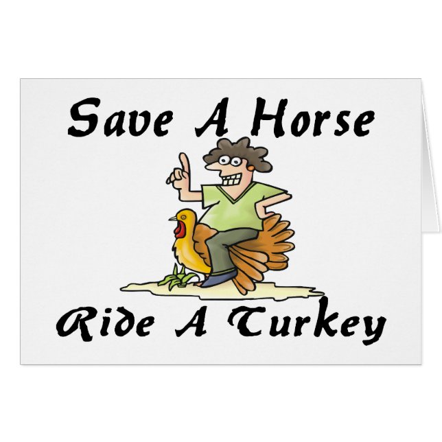 Save A Horse Ride A Turkey (Front Horizontal)