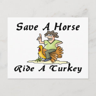 Save A Horse Ride A Turkey Postcard