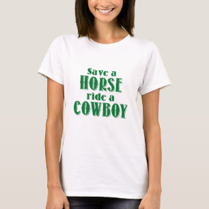 Save A Horse T-Shirt