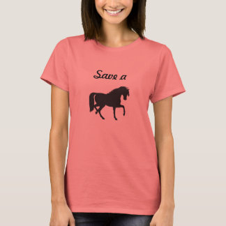 Save a Horse... T-Shirt