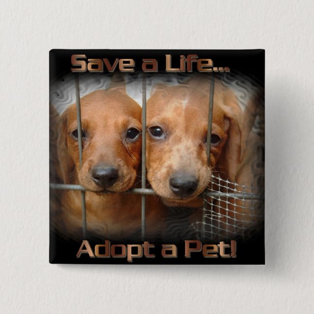 Save a Life Adopt a Pet pin (Front)
