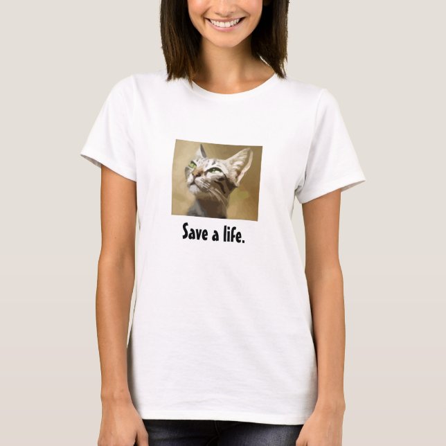 Save A Life T-Shirt (Front)