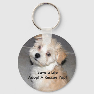 Save a LifeAdopt A Rescue Pup! Key Ring
