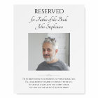 Save A Seat Father of Bride Photo Wedding Memorial