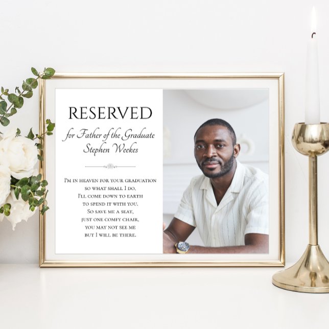 Save A Seat Father of Graduate Photo Graduation Poster (Creator Uploaded)