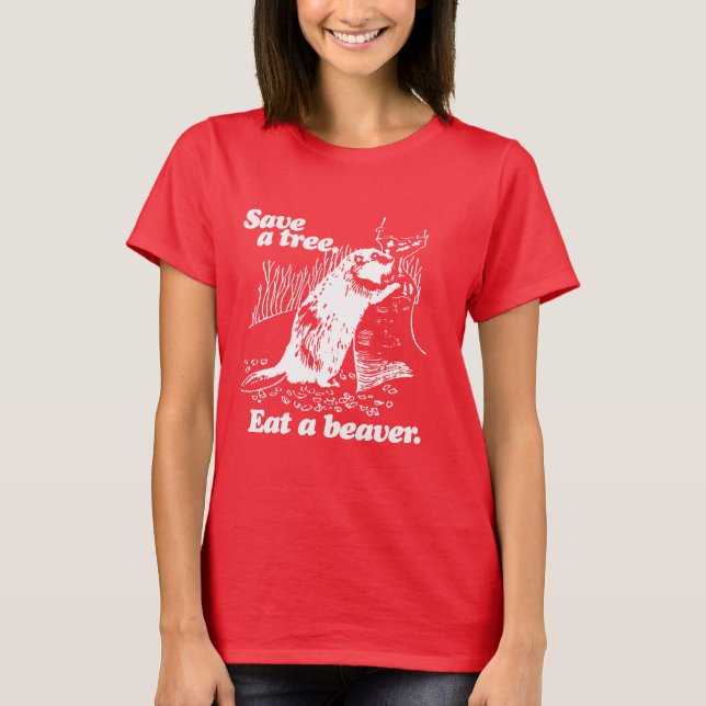 SAVE A TREE - WHITE -.png T-Shirt (Front)