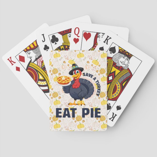 Save A Turkey Eat Pie Funny Happy Thanksgiving Playing Cards (Back)