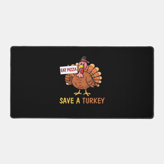 Save A Turkey Eat Pizza Funny Thanksgiving Classic Desk Mat (Front)