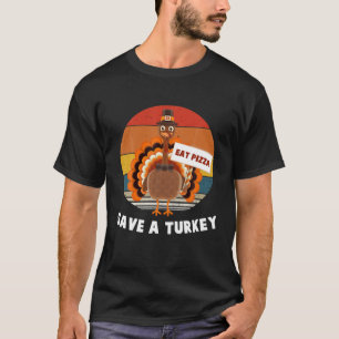 Save A Turkey Eat Pizza Vintage Thanksgiving Retro T-Shirt