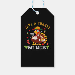 Save A Turkey Eat Tacos Funny Mexican Gift Tags