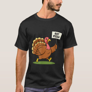 Save A Turkey, Eat Zza Funny Thanksgiving Design F T-Shirt