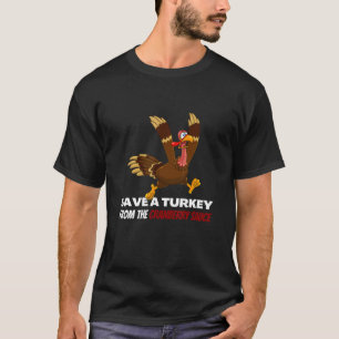 Save a Turkey from the Cranberry Sauce T-Shirt