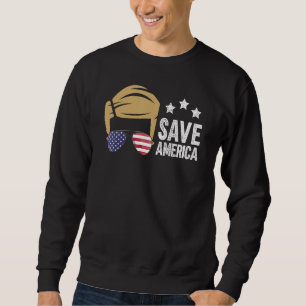 Save America 2 Sweatshirt