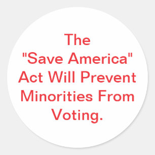 Save America Act is Dangerous Hankamer Artjunkhaus Classic Round Sticker