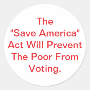 Save America Act is Dangerous Hankamer Artjunkhaus Classic Round Sticker