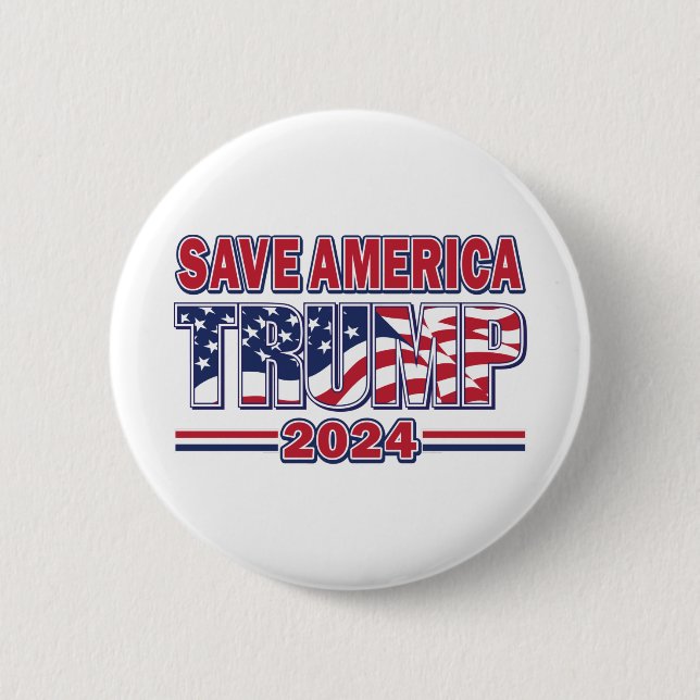 Save America Trump 2024 6 Cm Round Badge (Front)