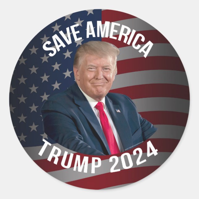 Save America Trump 2024 President Donald J. Trump Classic Round Sticker (Front)