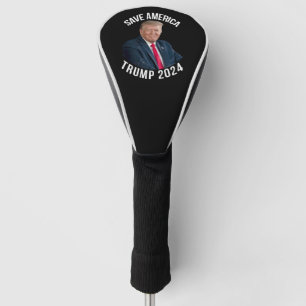 Save America Trump 2024 President Donald J. Trump Golf Head Cover