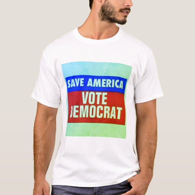 Save America Vote Democrat T-Shirt (Front)