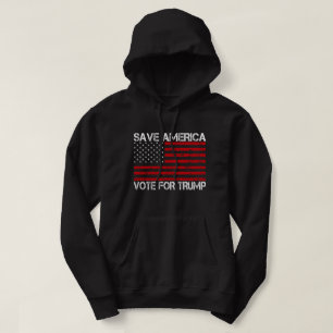 Save America Vote For Trump Hoodie