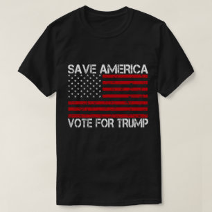 Save America Vote For Trump T-Shirt