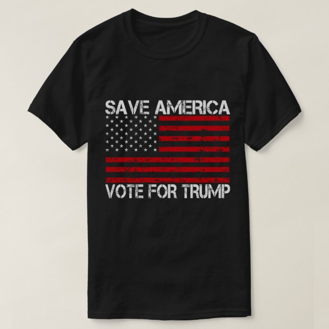 Save America Vote For Trump T-Shirt (Design Front)
