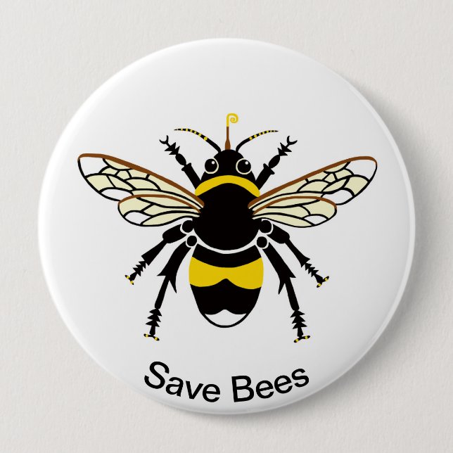 Save BEES  - Conservation - Wildlife - Insect- 10 Cm Round Badge (Front)