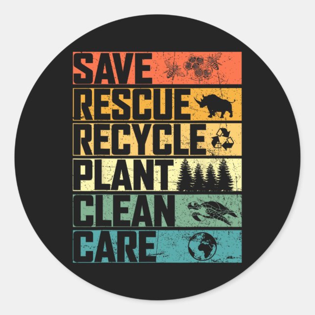 Save Bees Rescue Animals Plant Trees Clean Seas Ca Classic Round Sticker (Front)