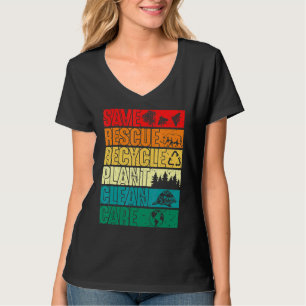 Save Bees Rescue Animals Plant Trees Clean Seas Ca T-Shirt