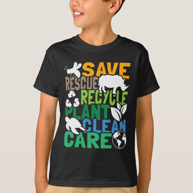 Save Bees Rescue Animals Recycle Plastic - Earth D T-Shirt (Front)