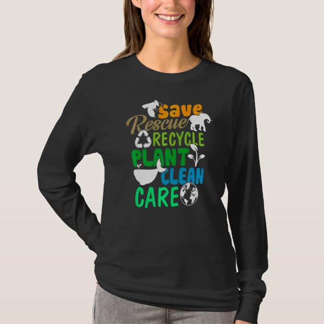 Save Bees Rescue Animals Recycle Plastic  Earth Da T-Shirt (Front)