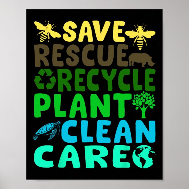 Save Bees Rescue Animals Recycle Plastic Earth Day Poster (Front)