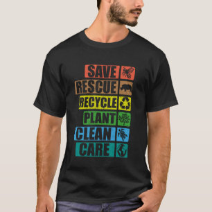 Save Bees Rescue Animals Recycle Plastics Fun Eart T-Shirt