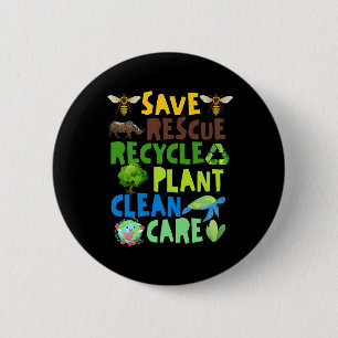 Save Bees Rescue Animals Recycle Plastict Earth Da 6 Cm Round Badge
