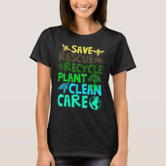 Save Bees Rescue Animals Recycle Plastict Earth Da T-Shirt