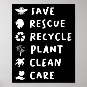 Save Bees Rescue Lions Recycle Plastic Save Our Ea Poster