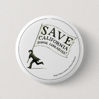 Save California School Libraries - Circle 6 Cm Round Badge