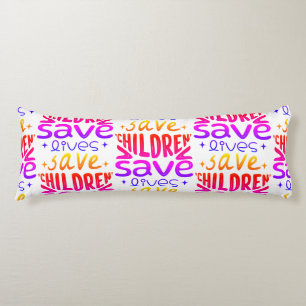 Save Children, Save Lives Body Cushion