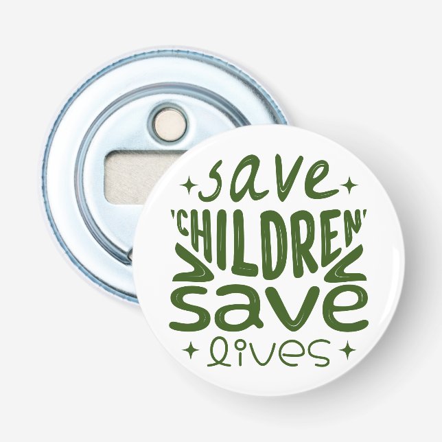 Save Children, Save Lives Bottle Opener (Front)