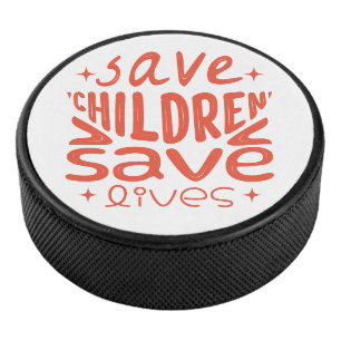 Save Children, Save Lives Hockey Puck