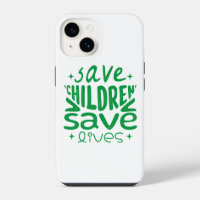Save Children, Save Lives