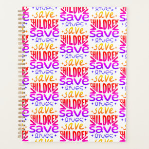 Save Children, Save Lives Planner