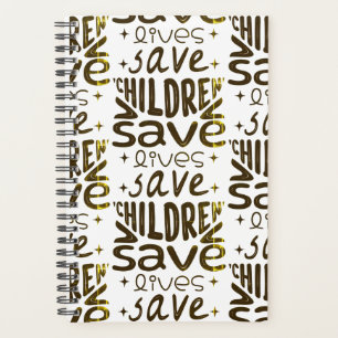 Save Children, Save Lives Planner