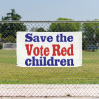 Save children Vote Red with red blue text